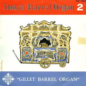 Gillet Barrel Organ Part 1 & Part 2 13074 Vinyl Singles Goede Staat