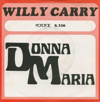 Willy Carry / De Vekes Van Het Bukenhof - Donna Maria 06210 23411 37109 Vinyl Singles Goede Staat