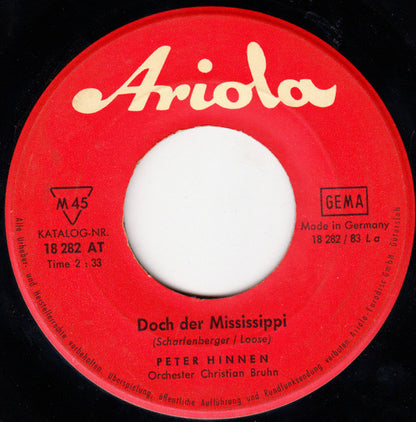 Peter Hinnen - Doch Der Mississippi 13745 Vinyl Singles Goede Staat