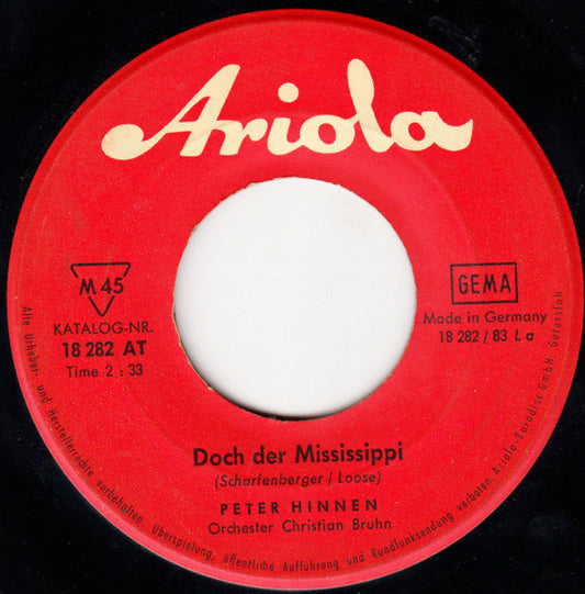 Peter Hinnen - Doch Der Mississippi 13745 Vinyl Singles Goede Staat