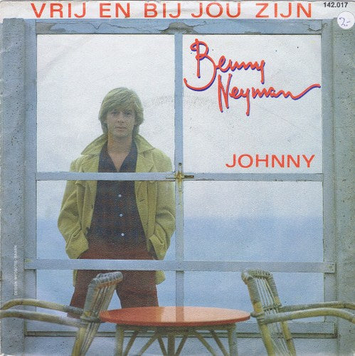 Benny Neyman - Vrij En Bij Jou Zijn Vinyl Singles Goede Staat