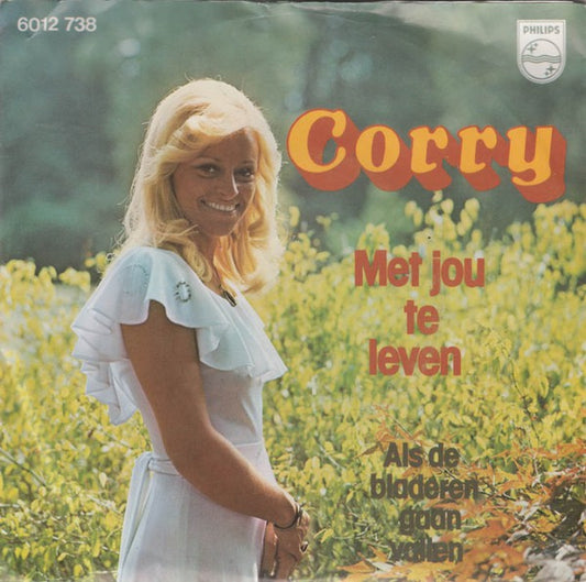 Corry - Met Jou Te Leven 22934 Vinyl Singles Goede Staat