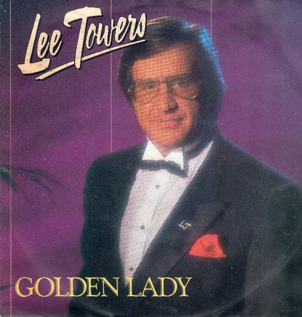 Lee Towers - Golden Lady 22801 Vinyl Singles Goede Staat