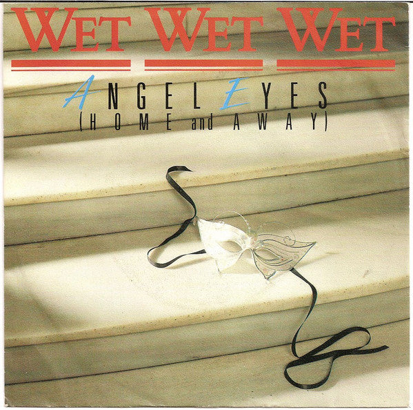 Wet Wet Wet - Angel Eyes (Home And Away) 22587 Vinyl Singles Goede Staat