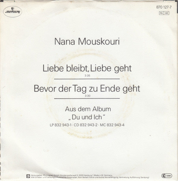 Nana Mouskouri - Liebe Bleibt, Liebe Geht 22832 Vinyl Singles Goede Staat