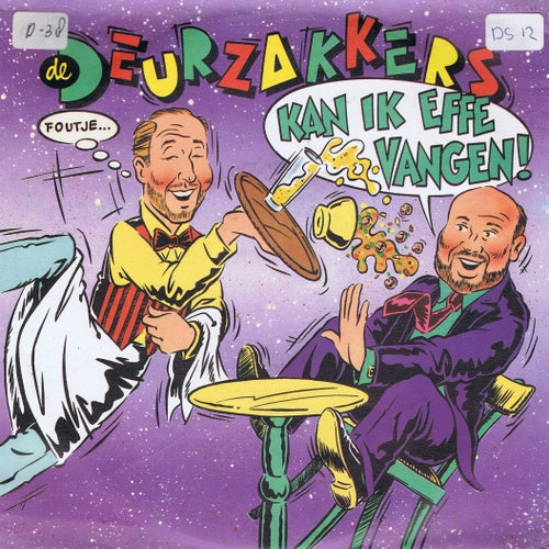 Deurzakkers - Kan Ik Effe Vangen 31575 Vinyl Singles Goede Staat