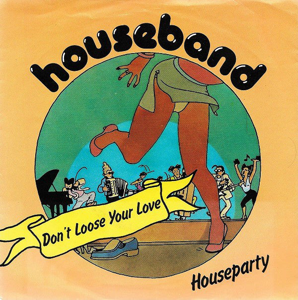 Houseband - Don't Loose Your Love 26287 26397 Vinyl Singles Goede Staat