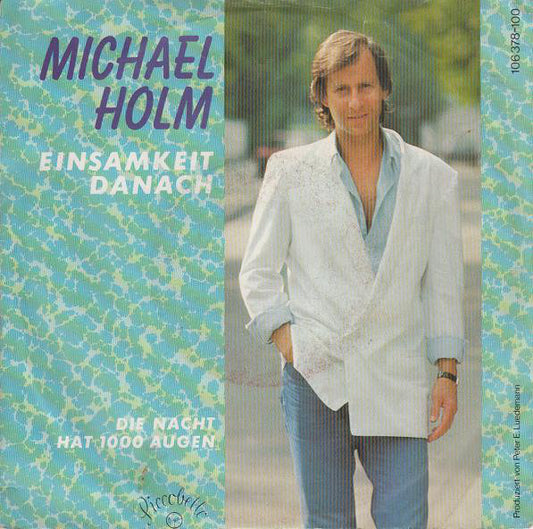 Michael Holm - Einsamkeit Danach 21530 Vinyl Singles Goede Staat