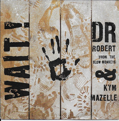 Dr Robert & Kym Mazelle - Wait 12618 24682 Vinyl Singles Goede Staat