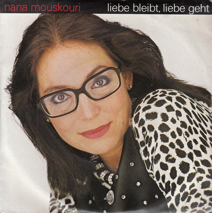 Nana Mouskouri - Liebe Bleibt, Liebe Geht 22832 Vinyl Singles Goede Staat