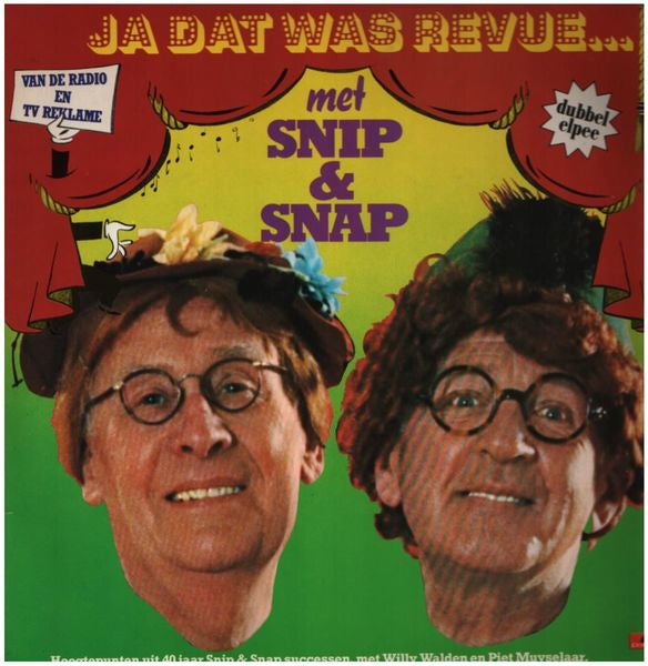 Snip & Snap - Ja Dat Was Revue... Hoogtepunten Uit 40 Jaar Snip & Snap Revues (LP) 42418 Vinyl LP Goede Staat