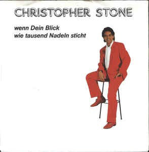 Christopher Stone - Wenn Dein Blick Wie Tausend Nadeln Sticht 04910 Vinyl Singles Goede Staat