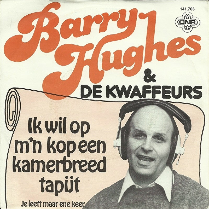 Barry Hughes - Ik Wil Op M'n Kop Een Kamerbreed Tapijt 17800 Vinyl Singles Goede Staat