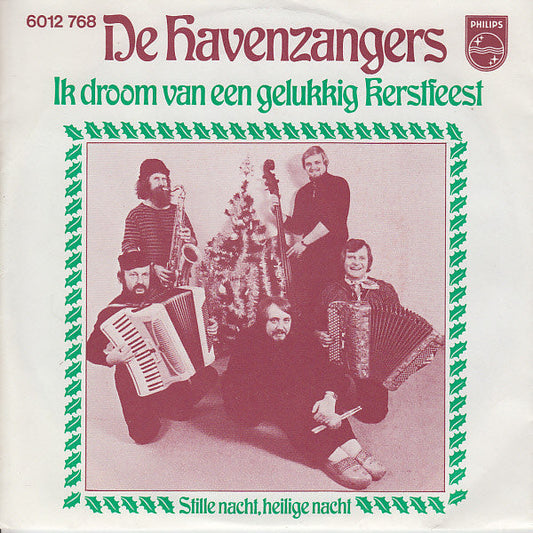 Havenzangers - Ik Droom Van Een Gelukkig Kerstfeest 13088 Vinyl Singles Goede Staat