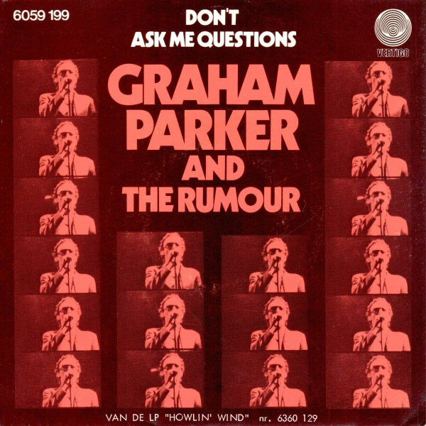 Graham Parker And The Rumour - Don't Ask Me Questions 31557 Vinyl Singles Goede Staat