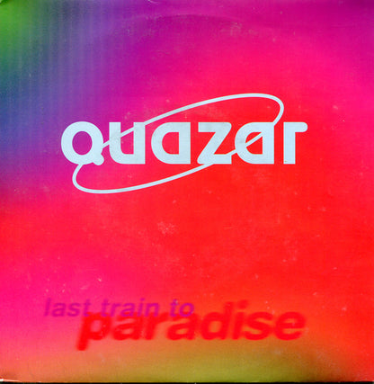 Quazar - Last Train To Paradise 20215 Vinyl Singles Goede Staat