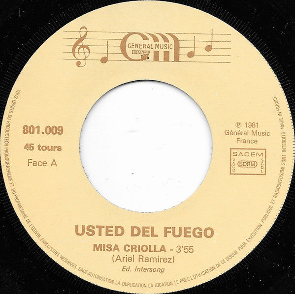 Usted Del Fuego - Misa Criolla 32021 Vinyl Singles Goede Staat