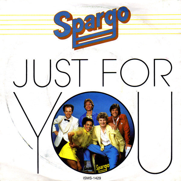 Spargo - Just For You 26713 Vinyl Singles Goede Staat