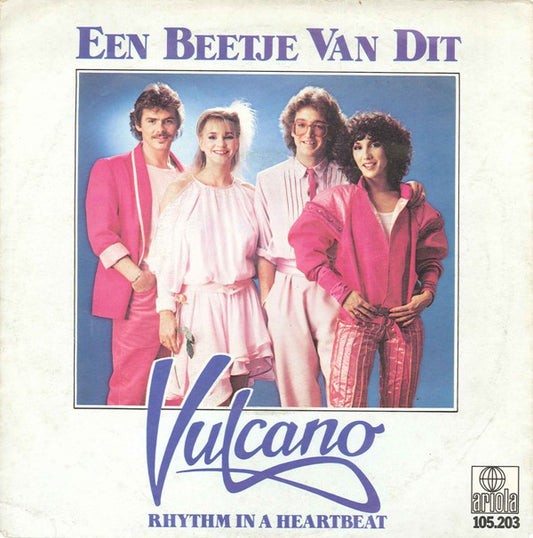 Vulcano - Een Beetje Van Dit 26609 Vinyl Singles Goede Staat