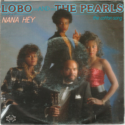 Lobo And The Pearls - Nana Hey 15361 Vinyl Singles Goede Staat