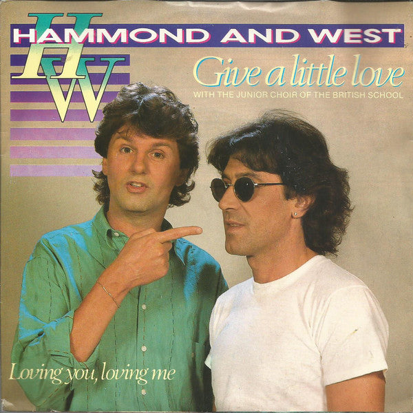 Hammond And West - Give A Little Love 16094 22520 32060 Vinyl Singles Goede Staat