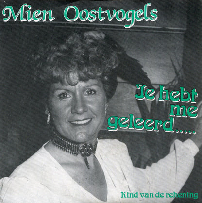 Mien Oostvogels - Je Hebt Me Geleerd 14203 Vinyl Singles Goede Staat