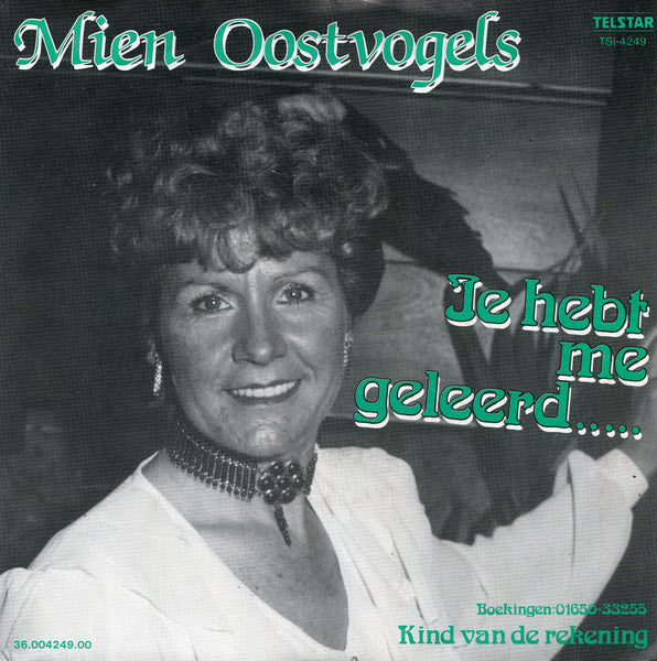 Mien Oostvogels - Je Hebt Me Geleerd 14203 Vinyl Singles Goede Staat