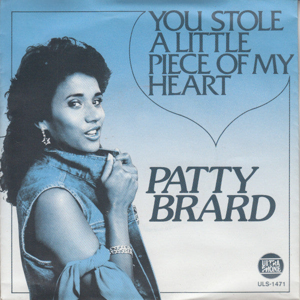 Patty Brard - You Stole A Little Piece Of My Heart 13278 Vinyl Singles Goede Staat