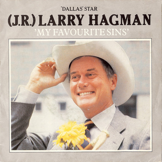 Larry Hagman - My Favourite Sins 24199 Vinyl Singles Goede Staat