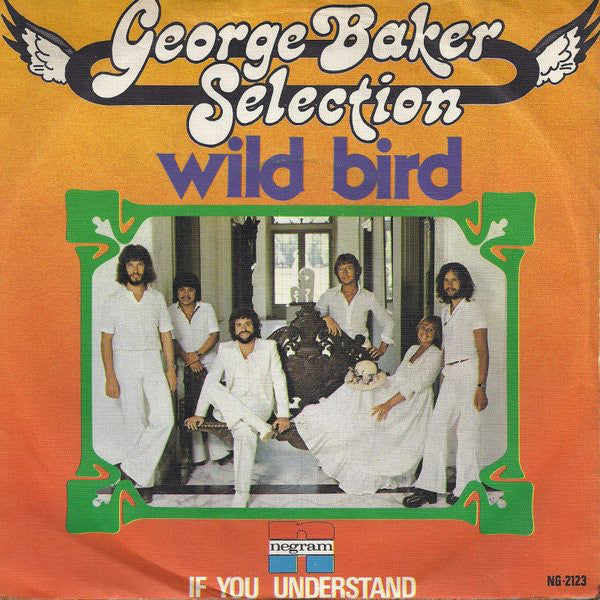 George Baker Selection - Wild Bird 08594 Vinyl Singles Goede Staat