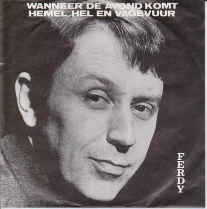 Will Ferdy - Wanneer De Avond Komt 30994 Vinyl Singles Goede Staat