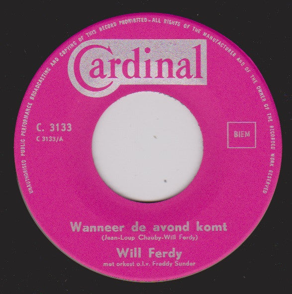 Will Ferdy - Wanneer De Avond Komt 30994 Vinyl Singles Goede Staat