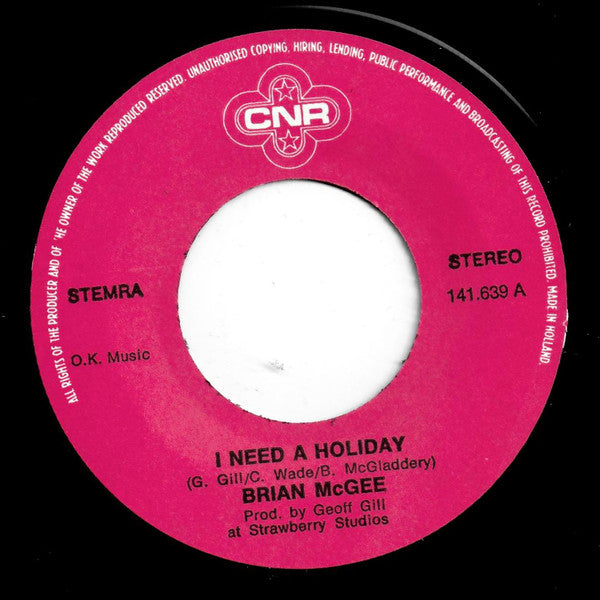 Brian McGee - I Need A Holiday 21562 Vinyl Singles Goede Staat