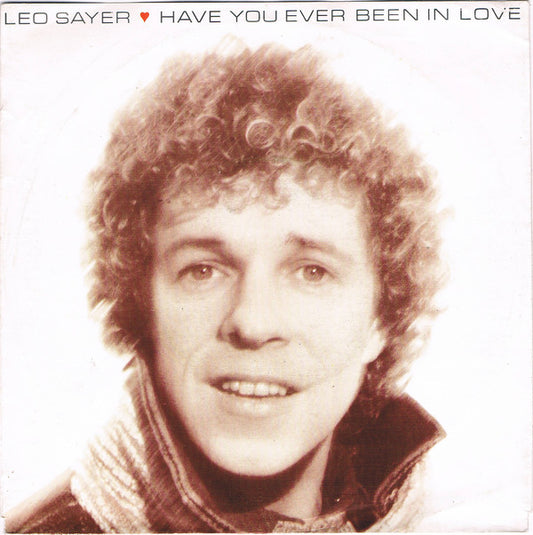 Leo Sayer - Have You Ever Been In Love 39567 Vinyl Singles Goede Staat