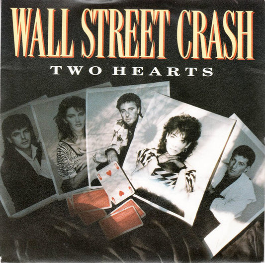 Wall Street Crash - Two Hearts 21458 Vinyl Singles Goede Staat