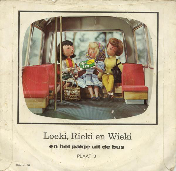 No Artist - Loeki, Rieki En Wieki - Plaat 3 (Bio-Tex) 39723 Vinyl Singles Goede Staat