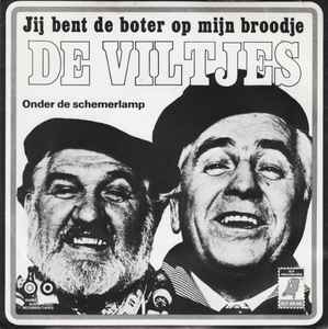 Viltjes - Jij Bent De Boter Op Mijn Brood 26592 Vinyl Singles Goede Staat