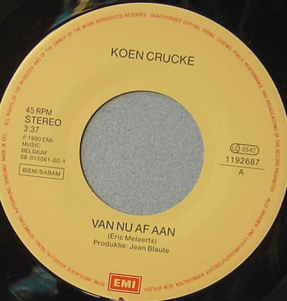 Koen Crucke - Van Nu Af Aan 13104 Vinyl Singles Goede Staat