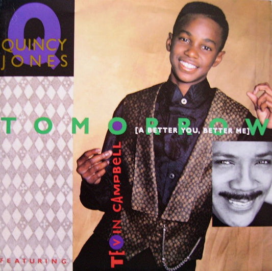 Quincy Jones Featuring Tevin Campbell - Tomorrow (A Better You, Better Me) 35920 Vinyl Singles Goede Staat