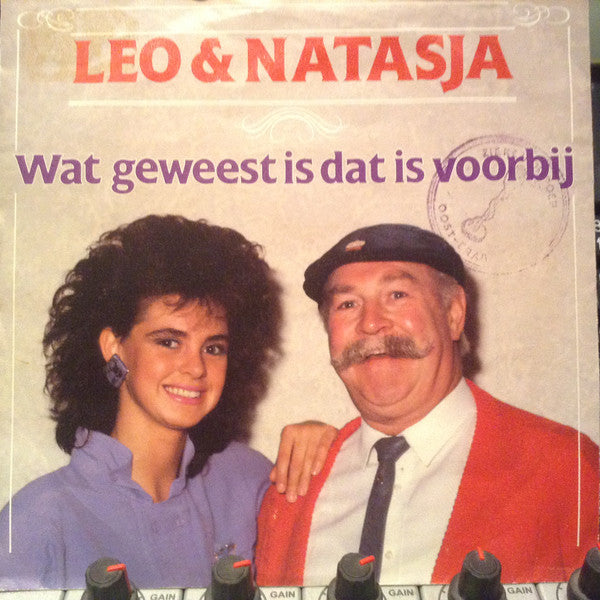 Leo Van Helmond & Natasja - Wat Geweest Is Dat Is Voorbij 32669 Vinyl Singles Goede Staat