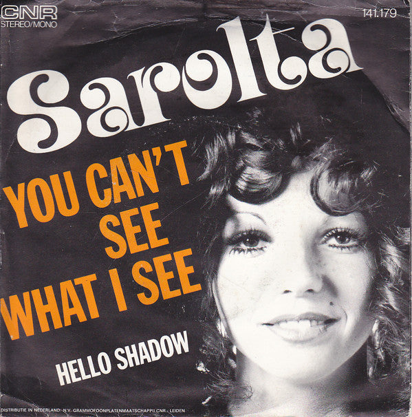 Sarolta -You Can't See What I See 18004 Vinyl Singles Goede Staat