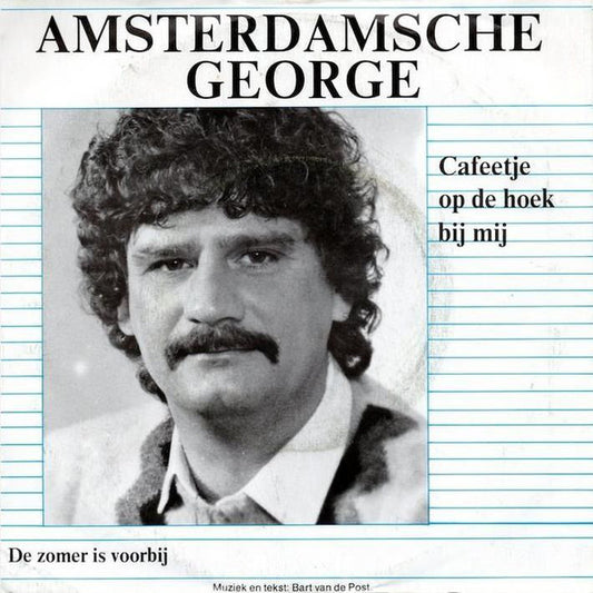 Amsterdamsche George - Cafeetje op de hoek bij mij 06184 Vinyl Singles Goede Staat