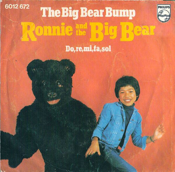 Ronnie And The Big Bear - The Big Bear Bump 36881 Vinyl Singles Goede Staat