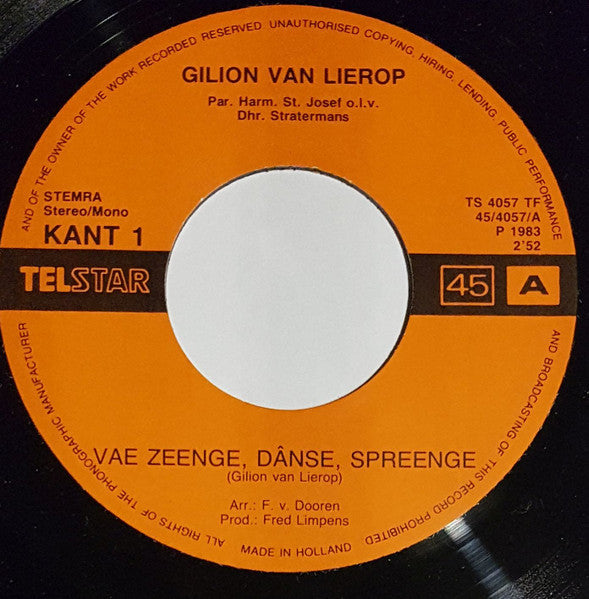 Gilion van Lierop, José Van Dooren - Vae Zenge,Dânse,Spreenge 28865 Vinyl Singles Goede Staat