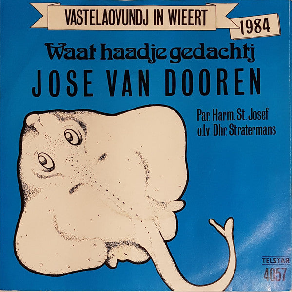 Gilion van Lierop, José Van Dooren - Vae Zenge,Dânse,Spreenge 28865 Vinyl Singles Goede Staat