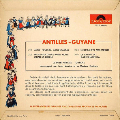 Le Ballet Antilles-Guyane, Louis Mogere - Antilles Guyane (EP) 19875 Vinyl Singles EP Goede Staat