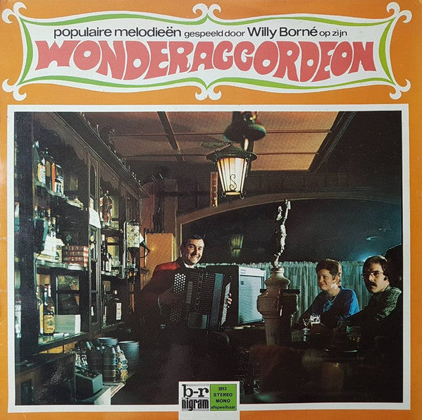 Willy Borne Op Zijn Wonderaccordeon - Populaire Melodien (LP) 46111 Vinyl LP Goede Staat