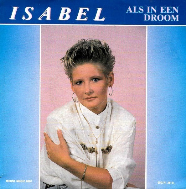 Isabel - Als In Een Droom 04331 Vinyl Singles Goede Staat