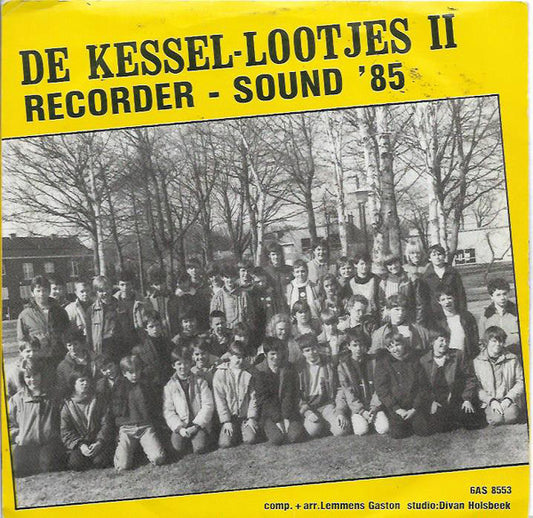 Kessel-Lootjes II - Recorder-Sound '85 04291 Vinyl Singles Goede Staat