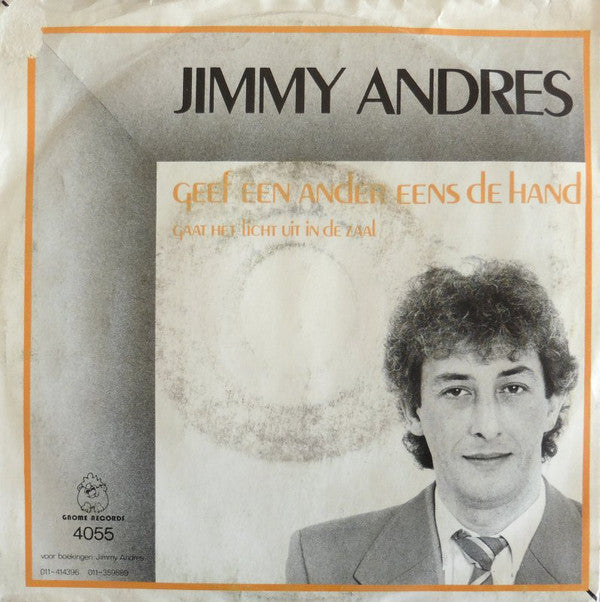 Jimmy Andres - Geef een ander eens de hand 06105 Vinyl Singles Goede Staat